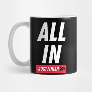 Just Finish Fitness- All In Mug